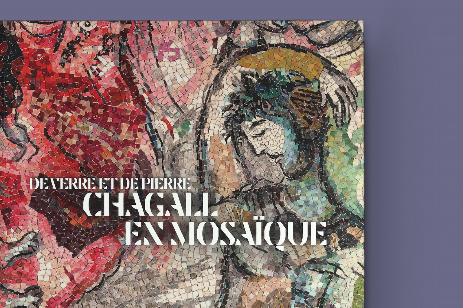 De verre et de pierre: Chagall en mosaïque
